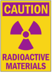 Caution Radioactive Material Sign